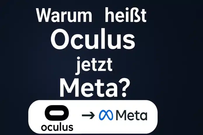 Titelgrafik mit der Frage: Warum heißt Oculus jetzt Meta? – mit Oculus- und Meta-Logo